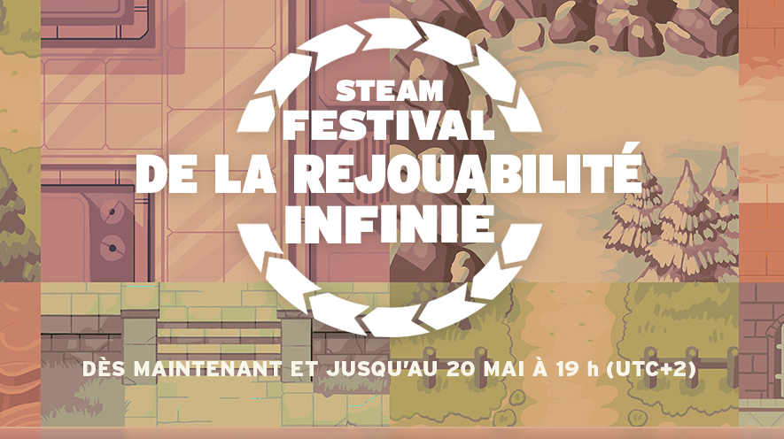 Steam festival Rejouabilité infinie